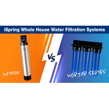 The iSpring WF150K vs. Traditional Whole House System: Which one should you choose?